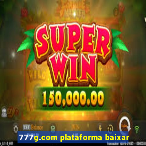 777g.com plataforma baixar